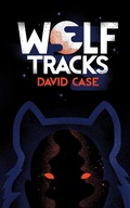 Cover: Wolf Tracks - VALANCOURT BOOKS