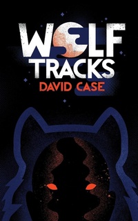 Enlarge image Cover: Wolf Tracks - VALANCOURT BOOKS