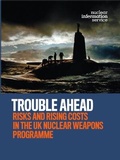 Cover: Trouble Ahead - Nuclear Information Service