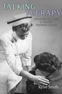 Cover: Talking Therapy - Rutgers University Press