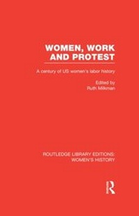 Enlarge image Cover: Women, Work, and Protest - Routledge