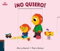 Cover: !no Quiero! - Edelvives