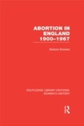 Cover: Abortion in England 1900-1967 - Routledge