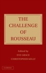 Cover: The Challenge of Rousseau - Cambridge University Press