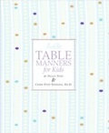 Cover: Emily Post's Table Manners for Kids - HarperCollins