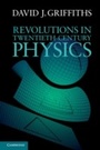 Cover: Revolutions in Twentieth-Century Physics - Cambridge University Press