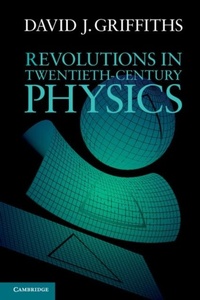 Enlarge image Cover: Revolutions in Twentieth-Century Physics - Cambridge University Press