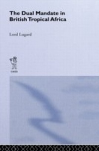 Abbildung von: The Dual Mandate in British Tropical Africa - Routledge