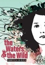Cover: The Waters & the Wild - HarperCollins