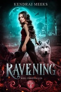 Cover: Ravening (Red Chronicles, #3) - Tulipe Noire Press