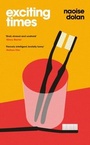 Cover: Exciting Times - Weidenfeld and Nicholson