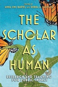 Cover: The Scholar as Human - Cornell University Press