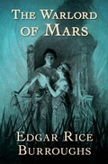 Cover: The Warlord of Mars - Open Road Media Sci-Fi & Fantasy