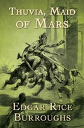 Cover: Thuvia, Maid of Mars - Open Road Media Sci-Fi & Fantasy