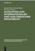 Cover: Gutachten zum Internationalen und Ausl&auml;ndischen Privatrecht - De Gruyter