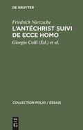 Cover: L'Ant&eacute;christ suivi de Ecce Homo - De Gruyter