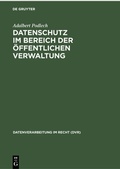 Cover: Datenschutz im Bereich der &ouml;ffentlichen Verwaltung - De Gruyter