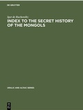 Cover: Index to the Secret History of the Mongols - De Gruyter Mouton