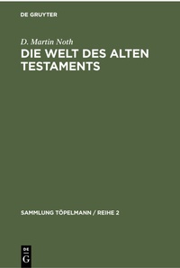 Enlarge image Cover: Die Welt des Alten Testaments - De Gruyter