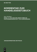 Cover: &sect; 1-104 HGB und Gesetz &uuml;ber die Kaufmannseigenschaft von Handwerkern - De Gruyter