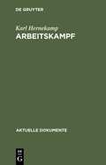 Cover: Arbeitskampf - De Gruyter