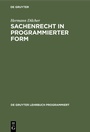 Cover: Sachenrecht in programmierter Form - De Gruyter