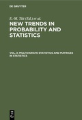 Cover: Multivariate Statistics and Matrices in Statistics - De Gruyter