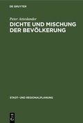 Cover: Dichte und Mischung der Bev&ouml;lkerung - De Gruyter