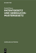 Cover: Patentgesetz und Gebrauchsmustergesetz - De Gruyter
