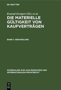 Cover: Die materielle G&uuml;ltigkeit von Kaufvertr&auml;gen / Abhandlung - De Gruyter