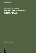Cover: Berechenbares Strafmal - De Gruyter