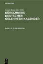Cover: Kürschners Deutscher Gelehrten-Kalender. Kürschners Deutscher Gelehrten-Kalender / O - Z und Register - De Gruyter