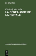 Cover: La g&eacute;n&eacute;alogie de la morale - De Gruyter