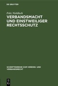 Cover: Verbandsmacht und einstweiliger Rechtsschutz - De Gruyter