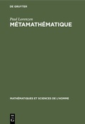 Cover: M&eacute;tamath&eacute;matique - De Gruyter Mouton