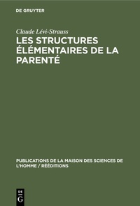 Abbildung von: Les structures élémentaires de la parenté - De Gruyter Mouton