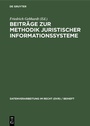 Cover: Beiträge zur Methodik juristischer Informationssysteme - De Gruyter