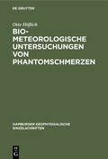 Cover: Biometeorologische Untersuchungen von Phantomschmerzen - De Gruyter