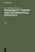 Cover: Probability Theory and Mathematical Statistics. Vol. 1 - De Gruyter