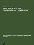 Cover: Epistres morales et familieres du traverseur - De Gruyter Mouton