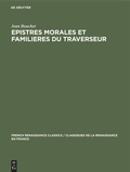 Cover: Epistres morales et familieres du traverseur - De Gruyter Mouton