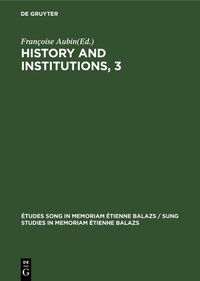 Abbildung von: History and Institutions, 3 - De Gruyter