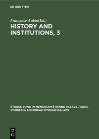 Abbildung von: History and Institutions, 3 - De Gruyter Mouton