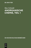 Cover: Anorganische Chemie, Teil 1 - De Gruyter