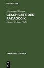 Cover: Geschichte der P&auml;dagogik - De Gruyter