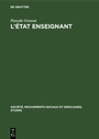 Cover: L'État enseignant - De Gruyter