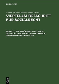 Abbildung von: Vierteljahresschrift für Sozialrecht / Einführung in das Recht der sozialen Sicherheit von Frankreich, Großbritannien und Italien - De Gruyter
