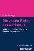 Cover: Die vielen Farben des Autismus - Kohlhammer