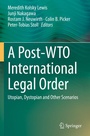Cover: A Post-WTO International Legal Order - Springer