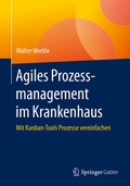 Cover: Agiles Prozessmanagement im Krankenhaus - Springer Gabler
